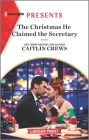 The Christmas He Claimed the Secretary By Caitlin Crews Cover Image