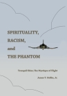 Spirituality, Racism, and the Phantom: Tranquil Skies; The Mystique of Flight Cover Image