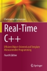 Real-Time C++: Efficient Object-Oriented and Template Microcontroller Programming By Christopher Kormanyos Cover Image