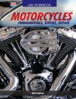 Motorcycles: Fundamentals, Service, Repair Cover Image