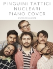 Pinguini Tattici Nucleari Piano Cover: Spartito per pianoforte Cover Image