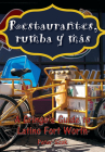 Restaurantes, rumba y más: A Gringo's Guide to Latino Fort Worth By Peter Szok Cover Image