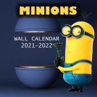 2021-2022 MINIONS Wall Calendar: BOB, KEVIN AND STUART High Quality Images (8.5x8.5 Inches Large Size) 18 Months Wall Calendar Cover Image