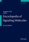 Encyclopedia of Signaling Molecules By Sangdun Choi (Editor) Cover Image