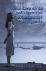 Anne Rose en de gedichten van Kunstmatige Intelligentie By Alexandra Aisling Cover Image