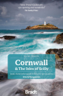 Cornwall & the Isles of Scilly: Local, Characterful Guides to Britain's Special Places (Slow Travel) Cover Image