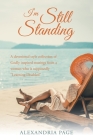 I'm Still Standing: A Devotional Style Collection of Godly Inspired Musings from a Woman Who Is Supposedly Learning Disabled By Alexandria Page Cover Image