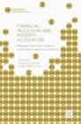 Financial Inclusion and Poverty Alleviation: Perspectives from Islamic Institutions and Instruments (Palgrave Studies in Islamic Banking) By Muhamed Zulkhibri (Editor), Abdul Ghafar Ismail (Editor) Cover Image
