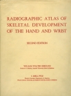 Radiographic Atlas of Skeletal Development of the Hand and Wrist Cover Image
