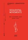 Advanced Labanotation, Issue 4 - Sequential Movements. By Ann Hutchinson Guest, Joukje Kolff Cover Image