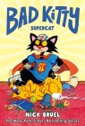 Bad Kitty: Supercat (Graphic Novel) By Nick Bruel, Nick Bruel (Illustrator) Cover Image
