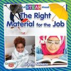 The Right Material for the Job By Crystal Sikkens Cover Image