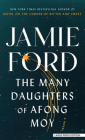 The Many Daughters of Afong Moy By Jamie Ford Cover Image