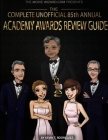 The Complete Unofficial 85th Annual Academy Awards Review Guide Cover Image