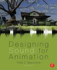 Designing Sound for Animation Cover Image