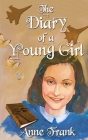 Anne Frank: The Diary Of A Young Girl: The Definitive Edition By Anne Frank Cover Image