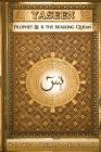 Yaseen: Prophet ﷺ is the Walking Quran (Full Color Edition) By Nurjan Mirahmadi Cover Image