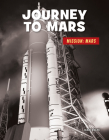 Journey to Mars By Mari Bolte Cover Image