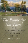 The People Are Not There': The Transformation of Badenoch 1800-1863 By David Taylor Cover Image