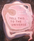 Tell This to the Universe Cover Image