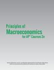 Principles of MacroEconomics for AP(R) Courses 2e By Steven A. Greenlaw, David Shapiro, Timothy Taylor Cover Image