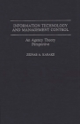 Information Technology and Management Control: An Agency Theory Perspective By Zeinab A. Karake Cover Image