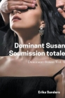 Dominant Susan. Soumission totale By Erika Sanders Cover Image