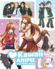 Kawaii Anime Coloring Book: Cute Anime Coloring Books For Teens Girls, Teenagers And Adults - With Adorable Anime & Manga Characters And Scenes To Cover Image