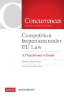 Competition Inspections under EU Law: A Practitioner's Guide Cover Image
