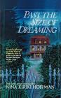 Past the Size of Dreaming (A Spores Ferry Novel) Cover Image