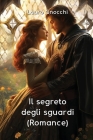 Il segreto degli sguardi (Romance) Cover Image