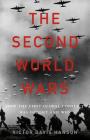 The Second World Wars: How the First Global Conflict Was Fought and Won Cover Image