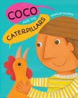 Coco and the Caterpillars By Geraldo Valério Cover Image