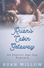 Ruan's Cabin Getaway By Ruan Willow Cover Image