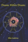 Dreams within Dreams (Dreaming #1) By Allan Sankirtan Cover Image