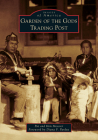 Garden of the Gods Trading Post (Images of America) By Pat Messier, Kim Messier, Diana F. Pardue (Foreword by) Cover Image