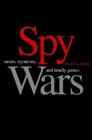 Spy Wars: Moles, Mysteries, and Deadly Games Cover Image