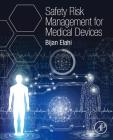 Safety Risk Management for Medical Devices Cover Image