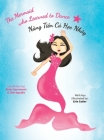 The Mermaid who Learned to Dance - Nàng Tiên Cá Học Nhảy By Aleks Spurmanis, Tâm Nguyễn, Erin Cutler (Illustrator) Cover Image