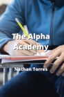 The Alpha Academy Cover Image