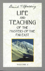 Life and Teaching of the Masters of the Far East, Volume 6: Book 6 of 6: Life and Teaching of the Masters of the Far East (Life & Teaching of the Masters of the Far East #6) By Baird T. Spalding Cover Image