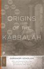 Origins of the Kabbalah (Princeton Classics #38) Cover Image