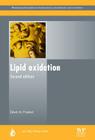Lipid Oxidation (Oily Press Lipid Library) By E. N. Frankel Cover Image