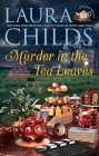 Murder in the Tea Leaves (A Tea Shop Mystery #27) By Laura Childs Cover Image
