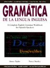 Gramática de la Lengua Inglesa: A Complete English Grammar Workbook for Spanish Speakers By James Taylor, Nancy Stanley Cover Image
