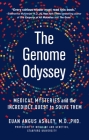 The Genome Odyssey: Medical Mysteries and the Incredible Quest to Solve Them Cover Image