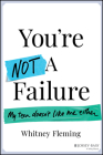 You're Not a Failure: My Teen Doesn't Like Me Either Cover Image