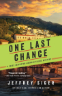One Last Chance (Chief Inspector Andreas Kaldis Mysteries) By Jeffrey Siger Cover Image
