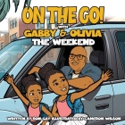 On the Go with Gabby & Olivia the Weekend Cover Image
