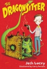 The Dragonsitter (The Dragonsitter Series #1) By Josh Lacey, Garry Parsons (Illustrator) Cover Image